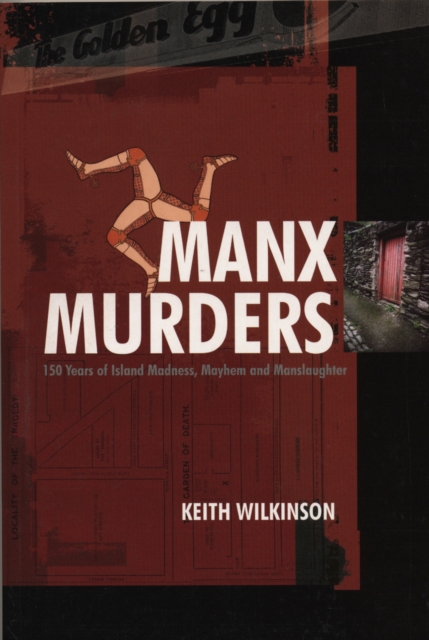 Manx Murders - Keith Wilkinson