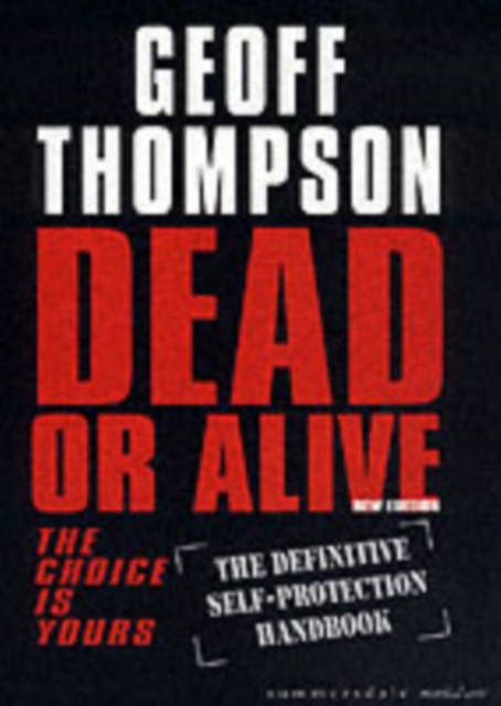 Dead or Alive - Geoff Thompson