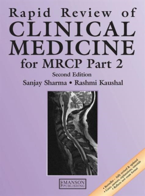 Rapid Review of Clinical Medicine for MRCP Part 2 - Sanjay (university Hospital Sharma