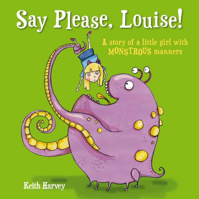 Say Please, Louise - Keith Harvey