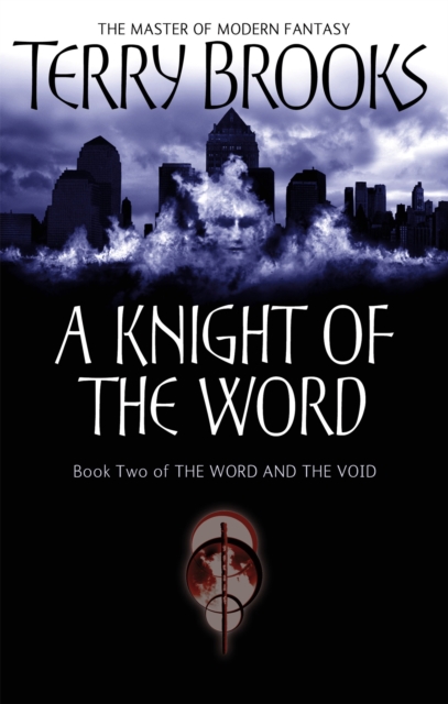 Knight Of The Word - Terry Brooks