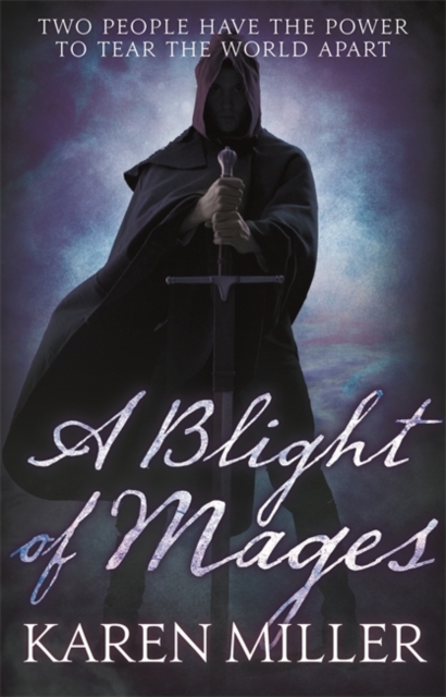 Blight of Mages - Karen Miller