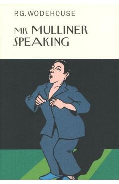 Coperta cărții 'Mr Mulliner Speaking - P.g. Wodehouse'