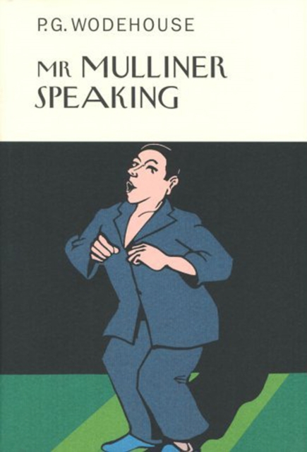 Mr Mulliner Speaking - P.g. Wodehouse