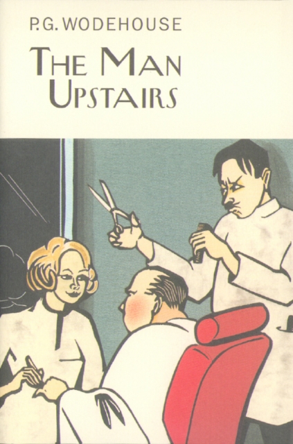 Man Upstairs - P.g. Wodehouse