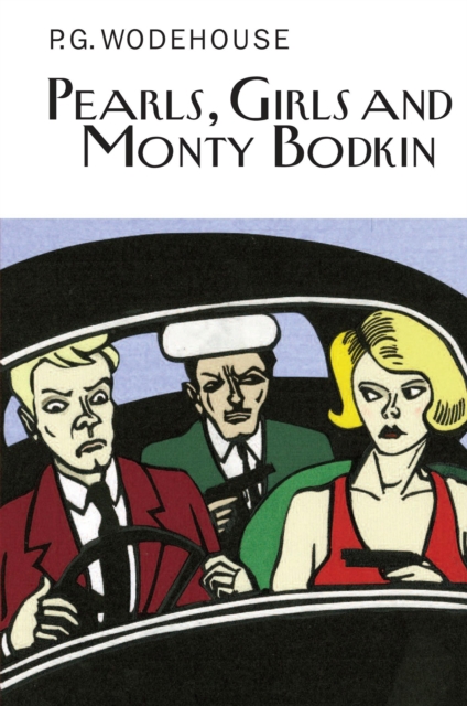 Pearls, Girls and Monty Bodkin - P.g. Wodehouse