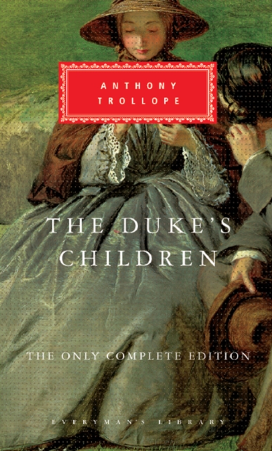 Duke's Children - Anthony Trollope