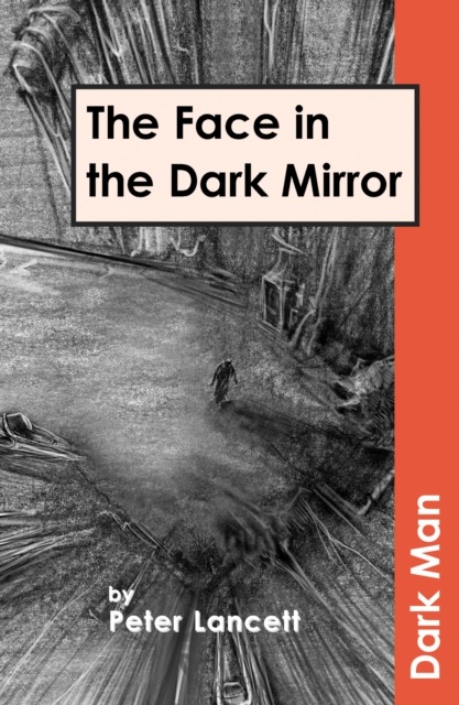 Face in the Dark Mirror - 