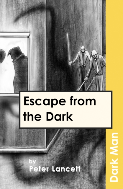 Escape from the Dark - 