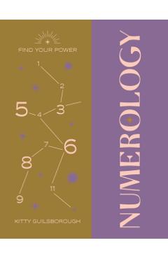 Poza produsului Find Your Power: Numerology - Kitty Guilsborough