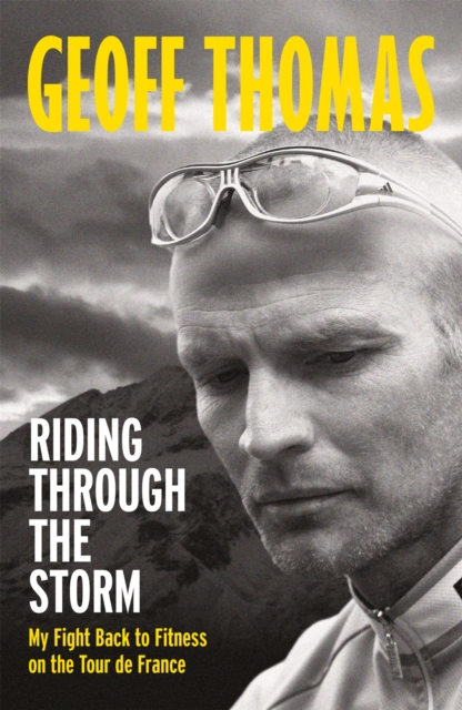 Riding Through The Storm - Geoff Thomas