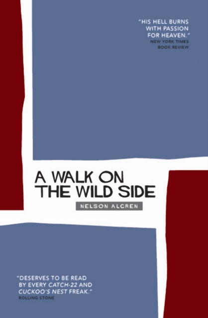 Walk On The Wild Side - Nelson Algren