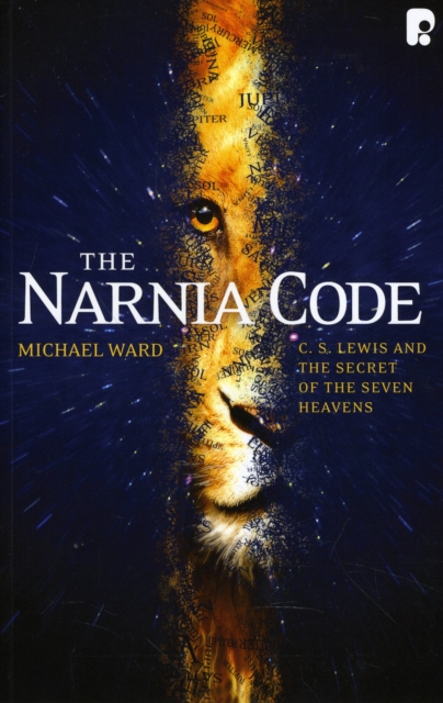 Narnia Code: C S Lewis and the Secret of the Seven Heavens - Michael Ward