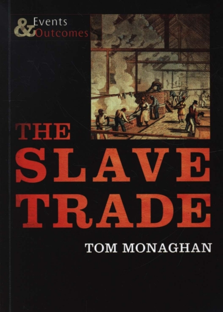 Slave Trade - Tom Monaghan