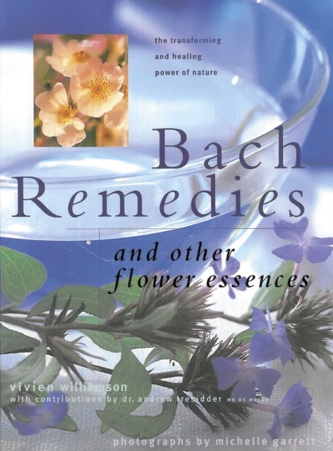 Coperta cărții 'Bach Remedies & Other Flower Remedies - Vivian Williamson'