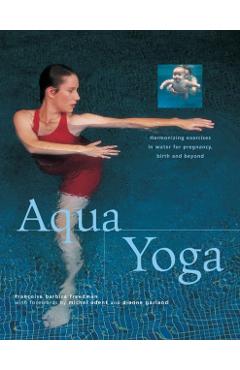 Coperta cărții 'Aqua Yoga - Francoise Barbira Freedman'