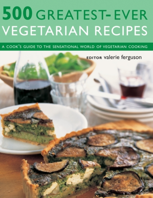 Coperta cărții '500 Greatest-ever Vegetarian Recipes - Valerie Ferguson'