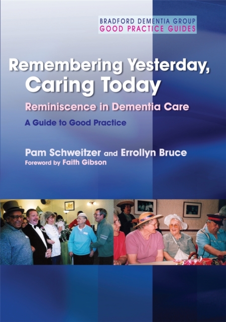 Coperta cărții 'Remembering Yesterday, Caring Today - Pam|bruce Schweitzer'