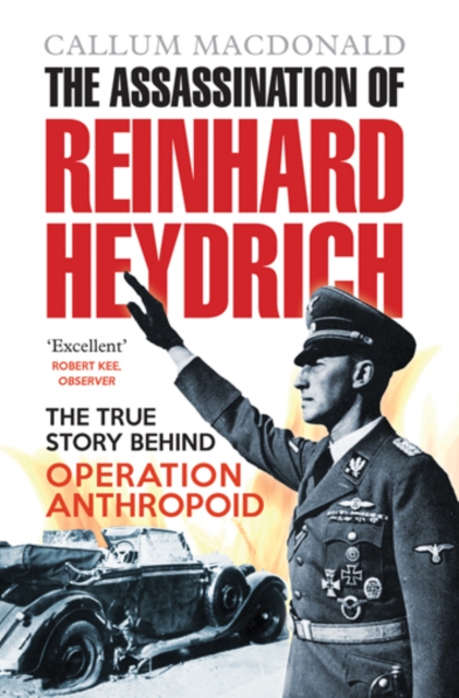 Assassination of Reinhard Heydrich - Callum Macdonald