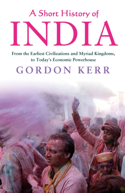 Short History of India - Gordon Kerr