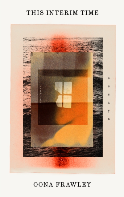 Deathbeds and Birthdays - Oona Frawley