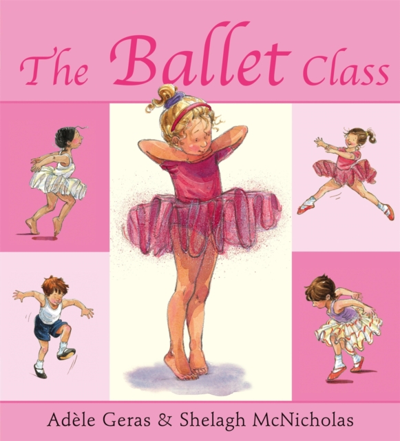 Ballet Class - Adele Geras