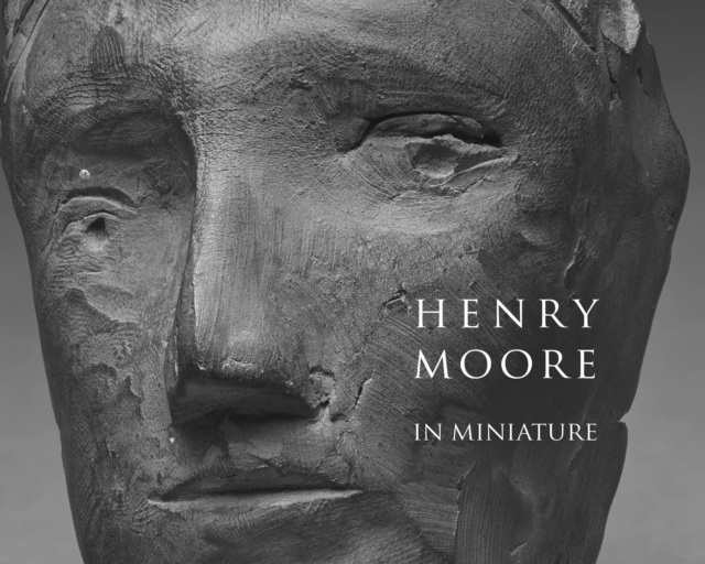 Henry Moore in Miniature - Chris Stephens