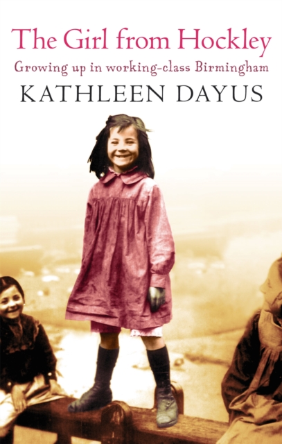 Girl From Hockley - Kathleen Dayus