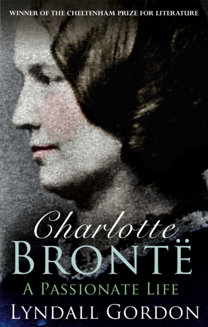 Charlotte Bronte - Lyndall Gordon