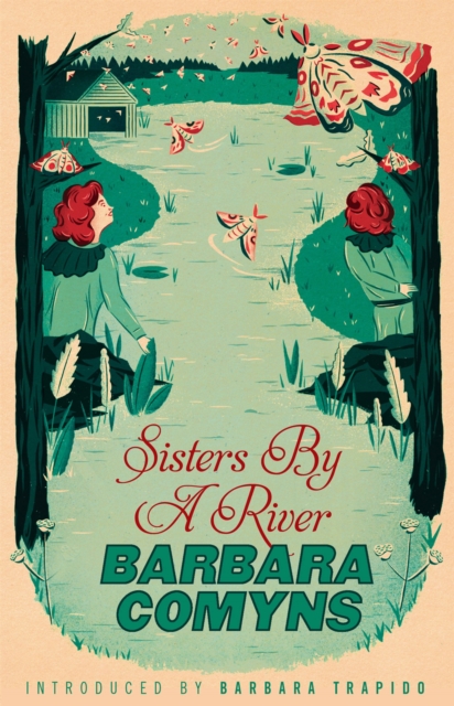 Sisters By A River - Barbara Comyns