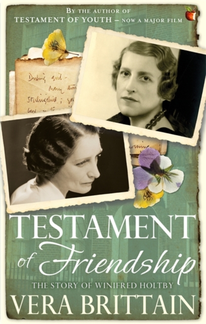 Testament of Friendship - Vera Brittain