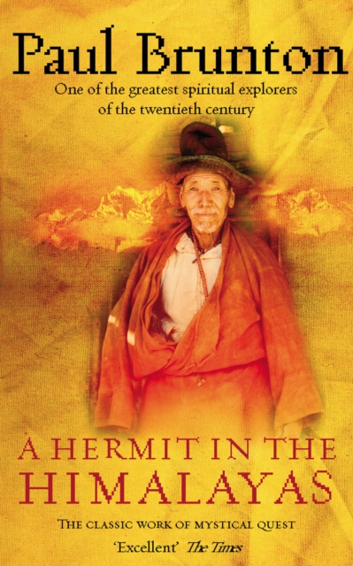 Hermit in the Himalayas - Paul Brunton