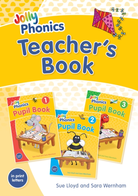 Jolly Phonics Teacher's Book - Sara|lloyd Wernham