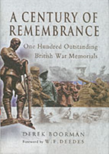 Century of Remembrance: One Hundred Outstanding British War Memorials - Derek Boorman