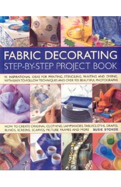 Coperta cărții 'Fabric Decorating Project Book - Suzie Stokoe'