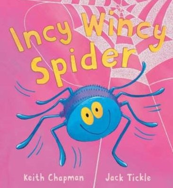 Coperta cărții 'Incy Wincy Spider - Keith Chapman'