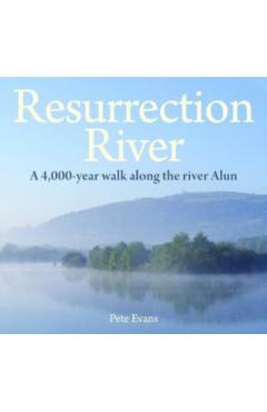Coperta cărții 'Compact Wales: Resurrection River - Pete Evans'