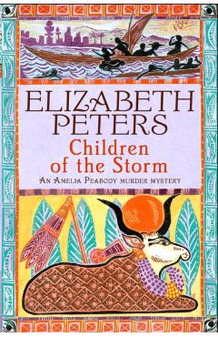 Coperta cărții 'Children of the Storm - Elizabeth Peters'