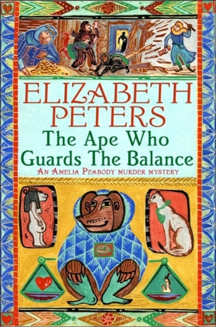 Ape Who Guards the Balance - Elizabeth Peters