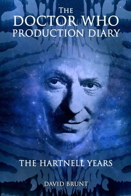 Doctor Who Production Diary: The Hartnell Years - David Brunt