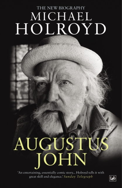 Augustus John - Michael Holroyd