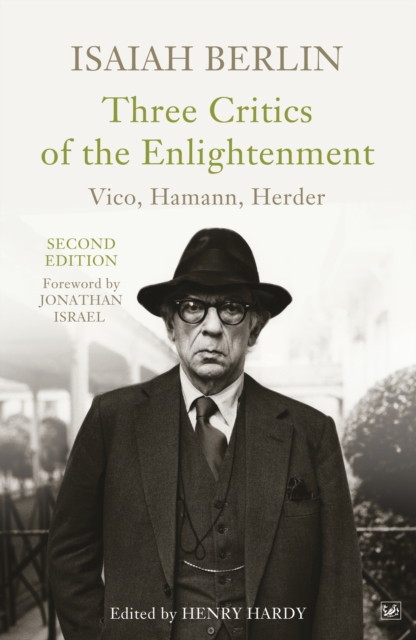 Three Critics of the Enlightenment - Isaiah Berlin
