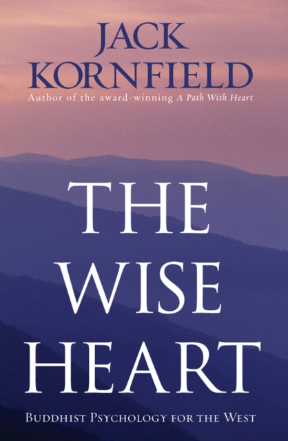 Wise Heart - Jack Kornfield