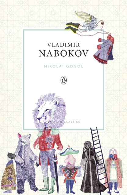 Nikolai Gogol - Vladimir Nabokov