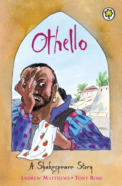 Shakespeare Story: Othello - Andrew Matthews