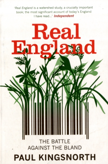 Real England - Paul Kingsnorth