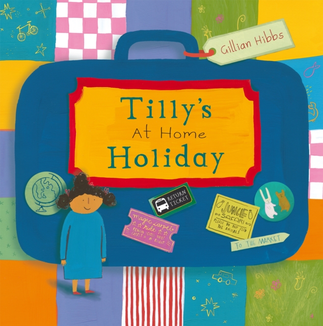 Tilly's at home Holiday - Gillian Hibbs