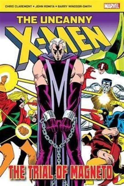 Uncanny X-Men: The Trial of Magneto - Chris Claremont