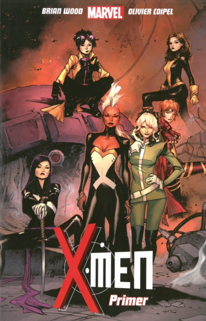 X-Men Vol.1: Primer - Brian Wood