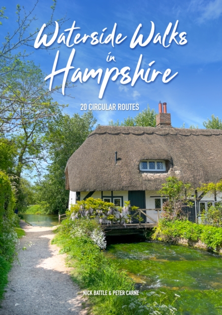 Waterside Walks in Hampshire - Nick Battle